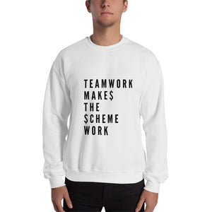 TeamWork Makes The Scheme Work Sweatshirt